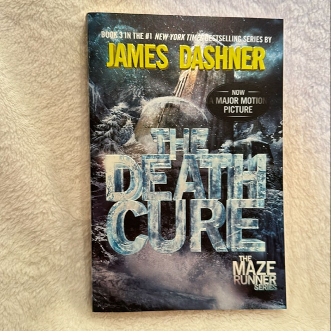 The Death Cure (Maze Runner, Book Three)