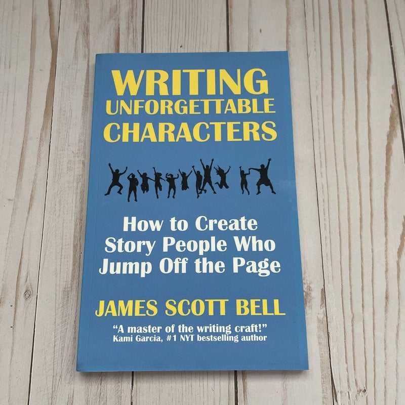 Writing Unforgettable Characters