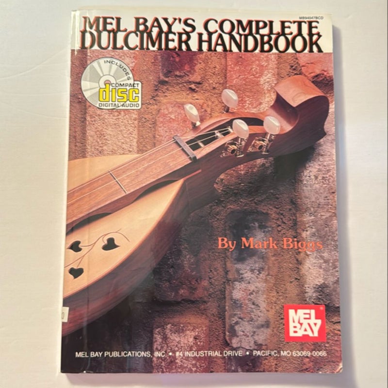 Mel Bay's Complete Dulcimer Handbook