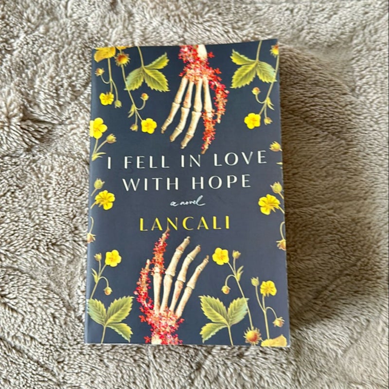 I Fell in Love with Hope