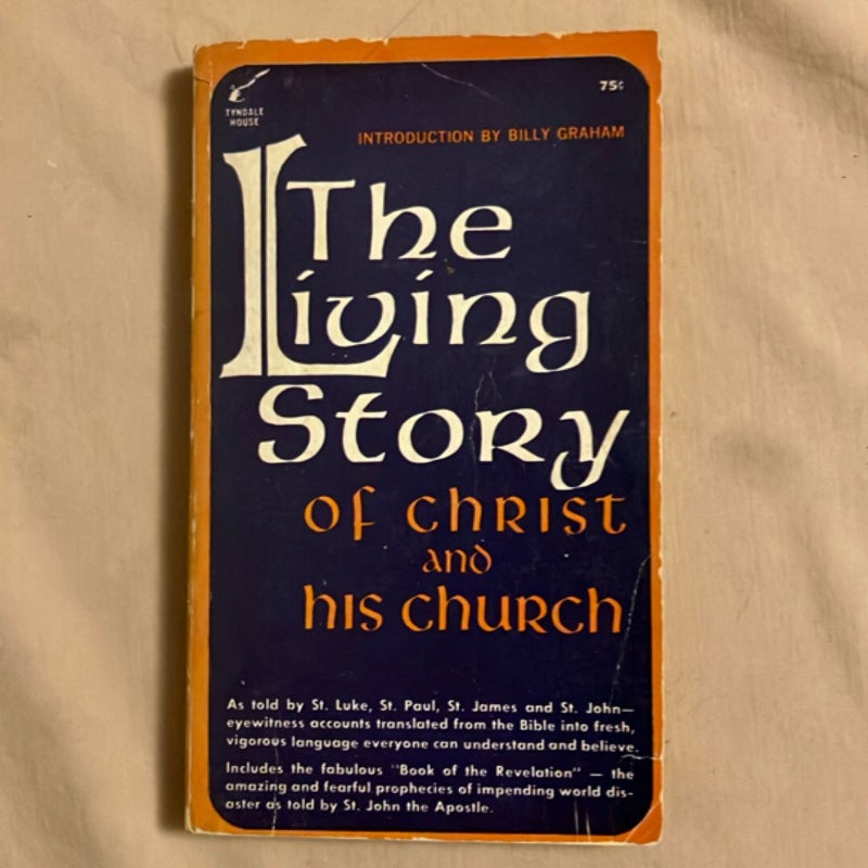 The Living Story of Christ and His Church 