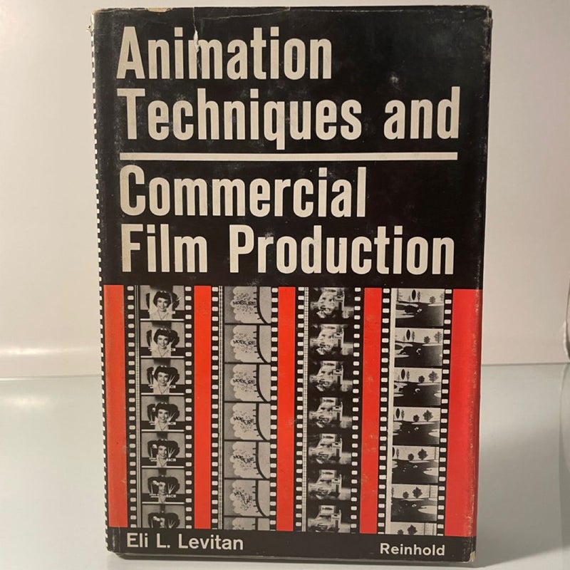 Animation Techniques and Commercial Film Production (1962 Hardcover Reinhold)