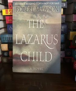 The Lazarus Child (ARC)