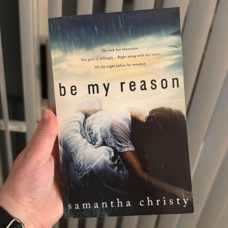 Be My Reason