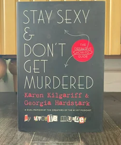 Stay Sexy and Don't Get Murdered