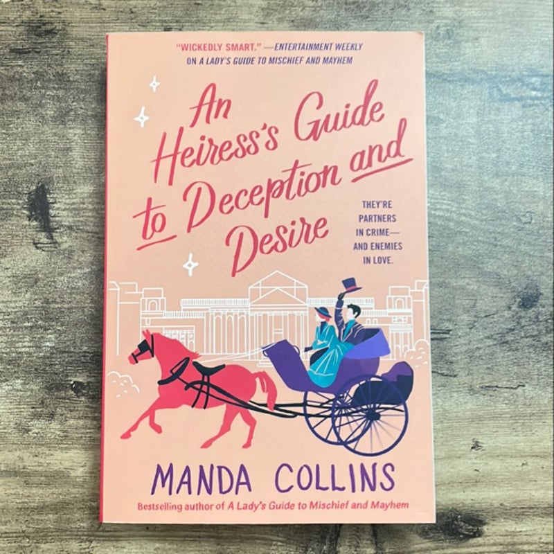 An Heiress's Guide to Deception and Desire