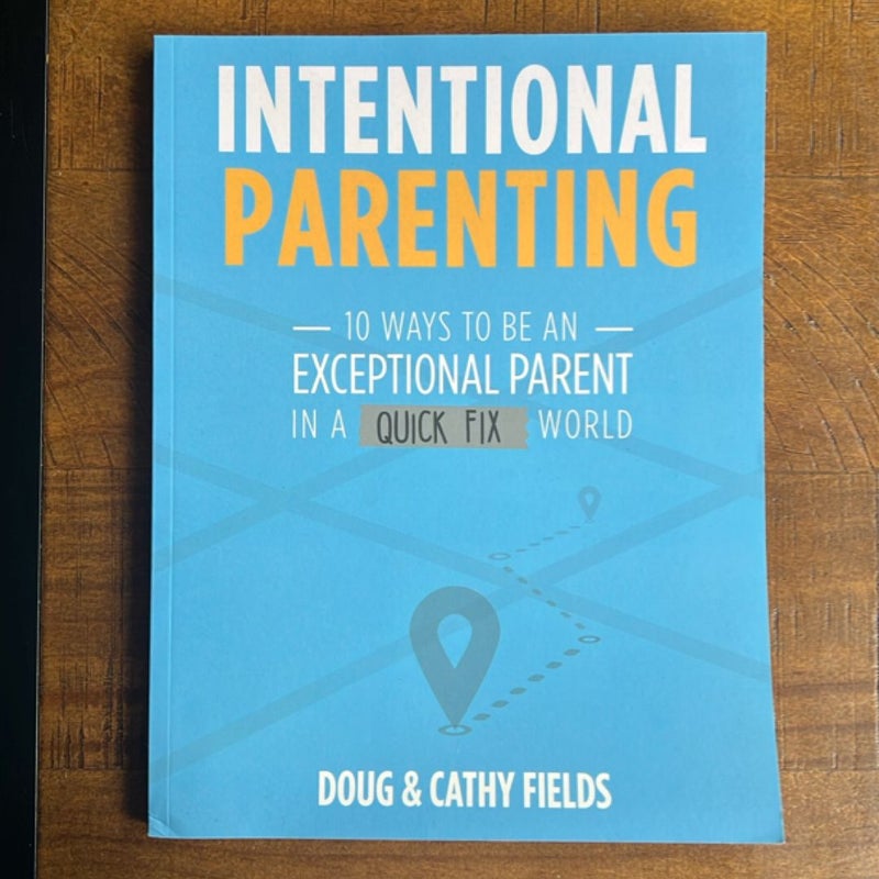 Intentional Parenting