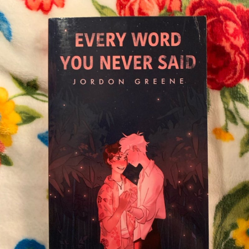 Every Word You Never Said