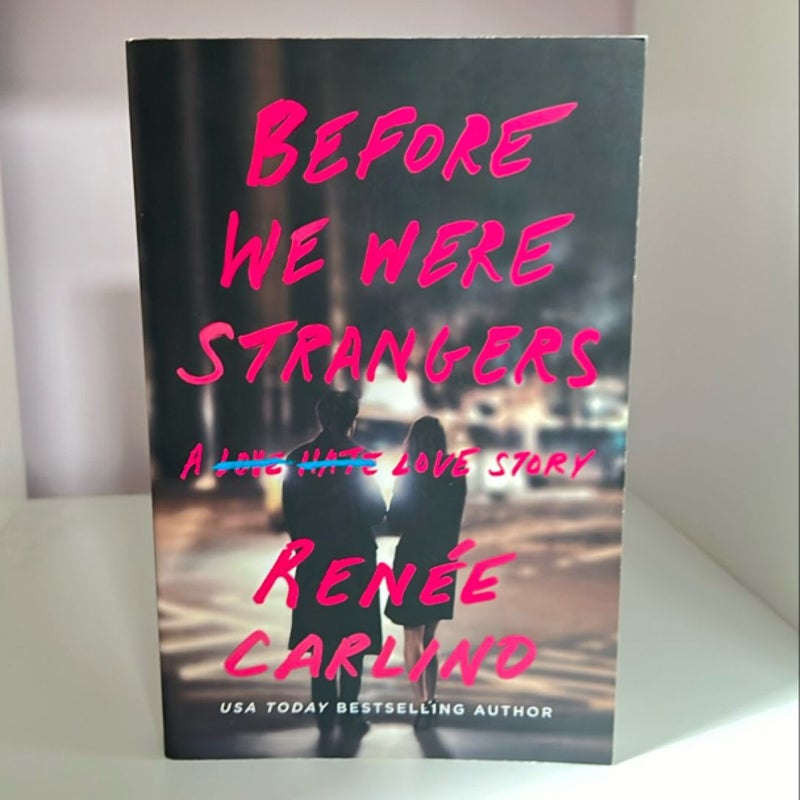 Before We Were Strangers