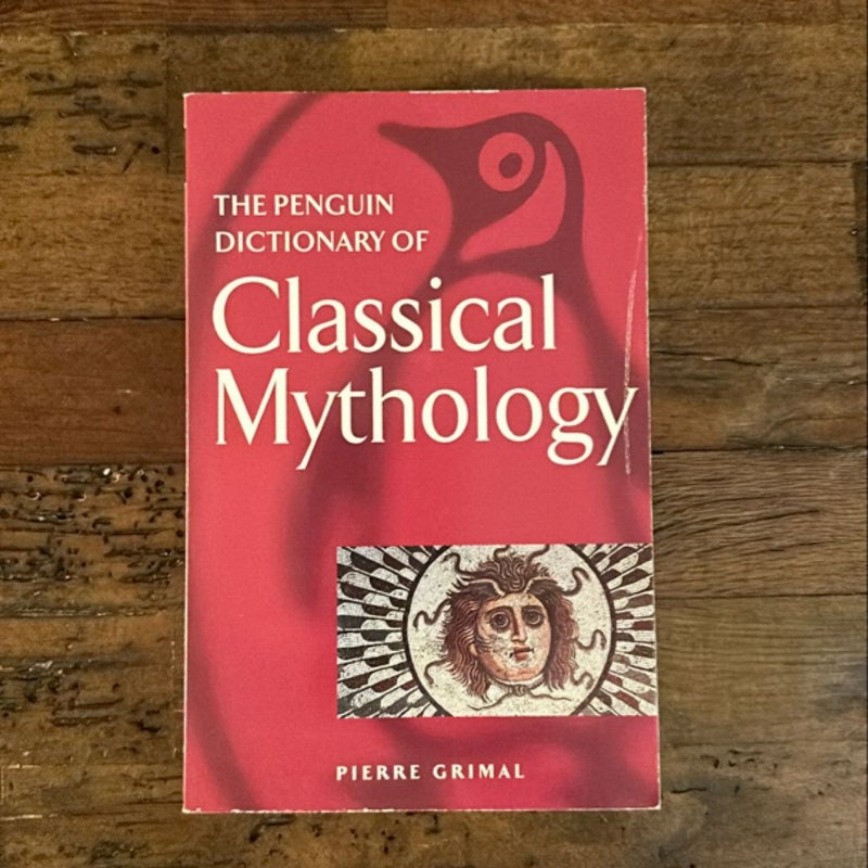 The Penguin Dictionary of Classical Mythology