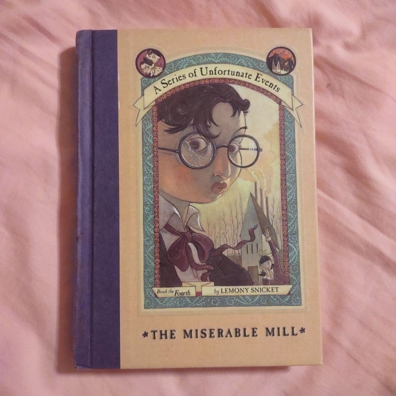 A Series of Unfortunate Events #4: the Miserable Mill