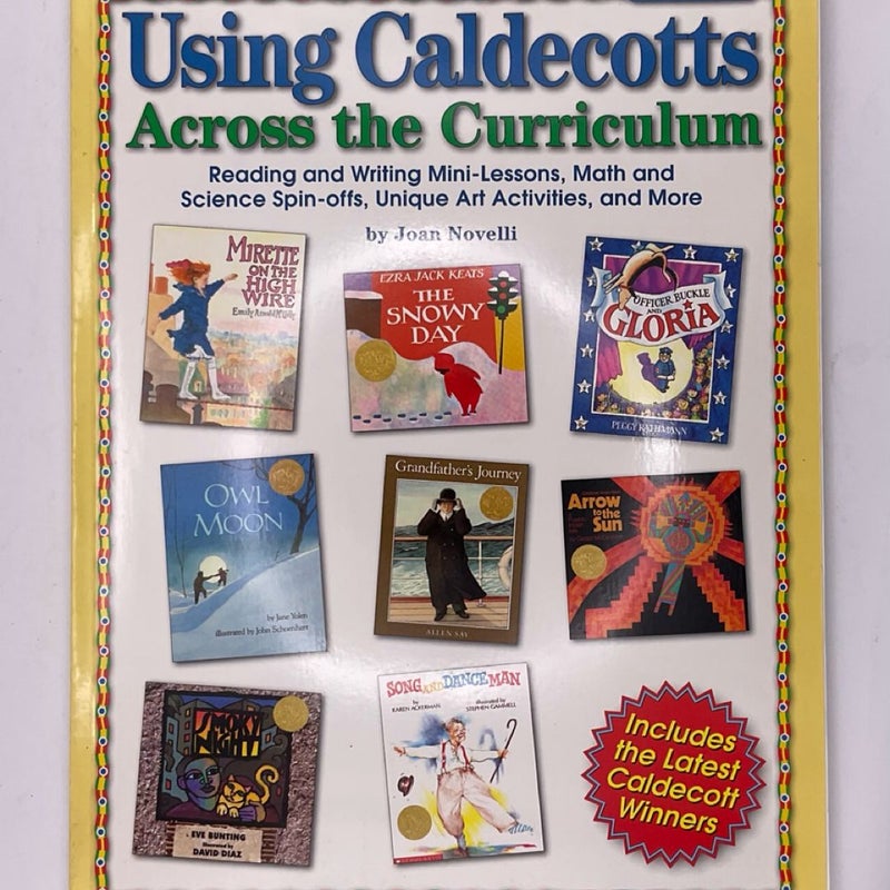 Using Caldecotts Acoss the Curriculum