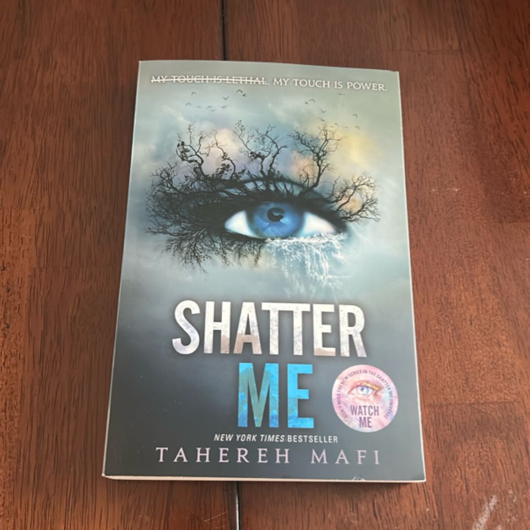 Shatter Me