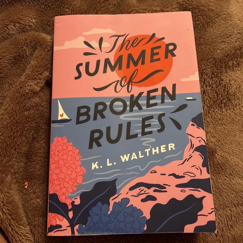 The Summer of Broken Rules