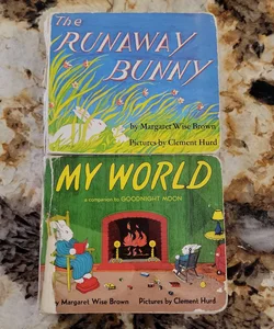 My World Board Book - A Companion to Goodnight Moon, The runaway Bunny