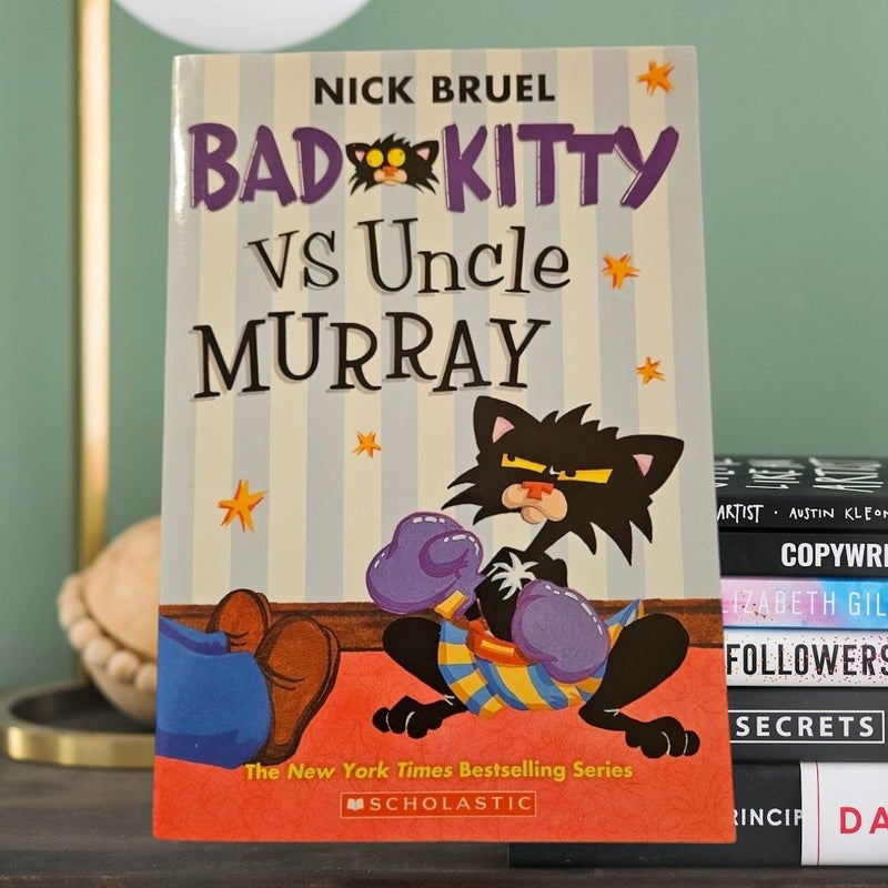 Bad Kitty vs. Uncle Murray