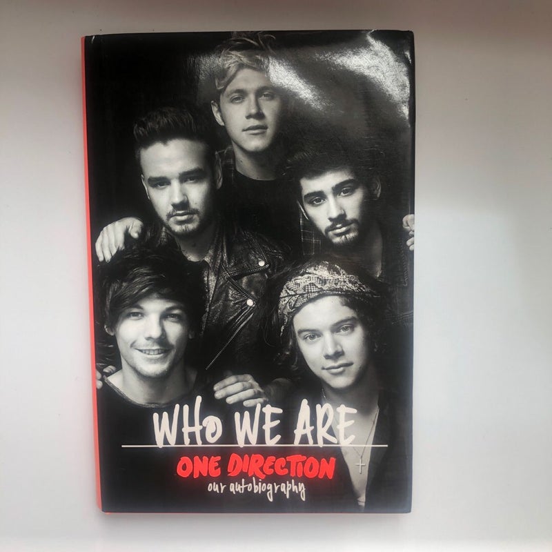 One Direction: Who We Are: Our Official Autobiography