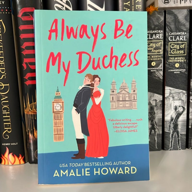 Always Be My Duchess