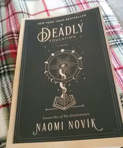 A Deadly Education by Naomi Novik - Illumicrate Exclusive Edition
