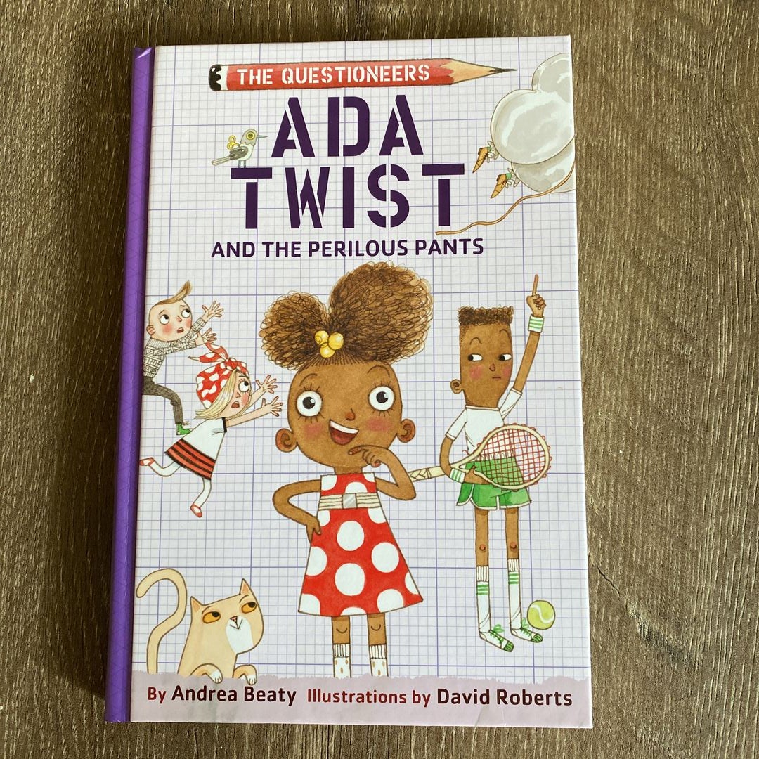 Ada Twist and the Perilous Pants