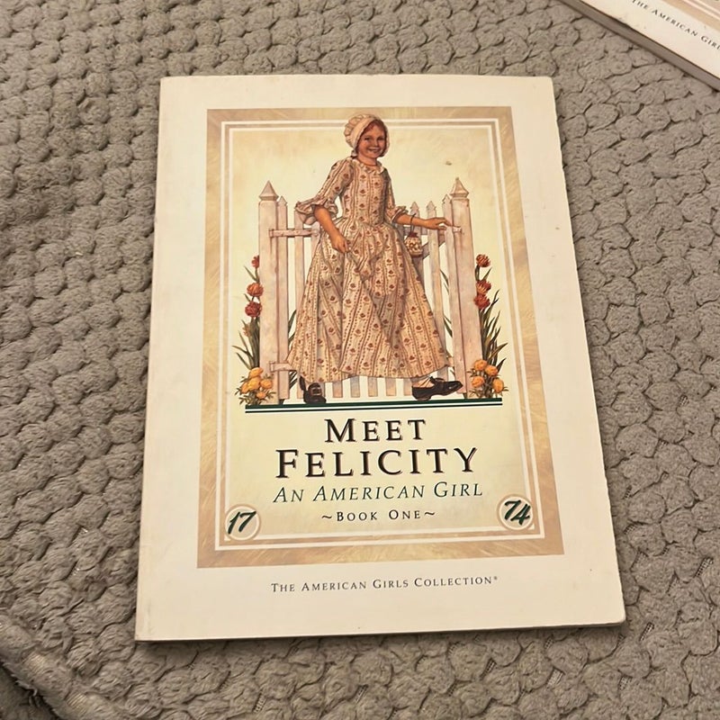 Meet Felicity (First Edition)