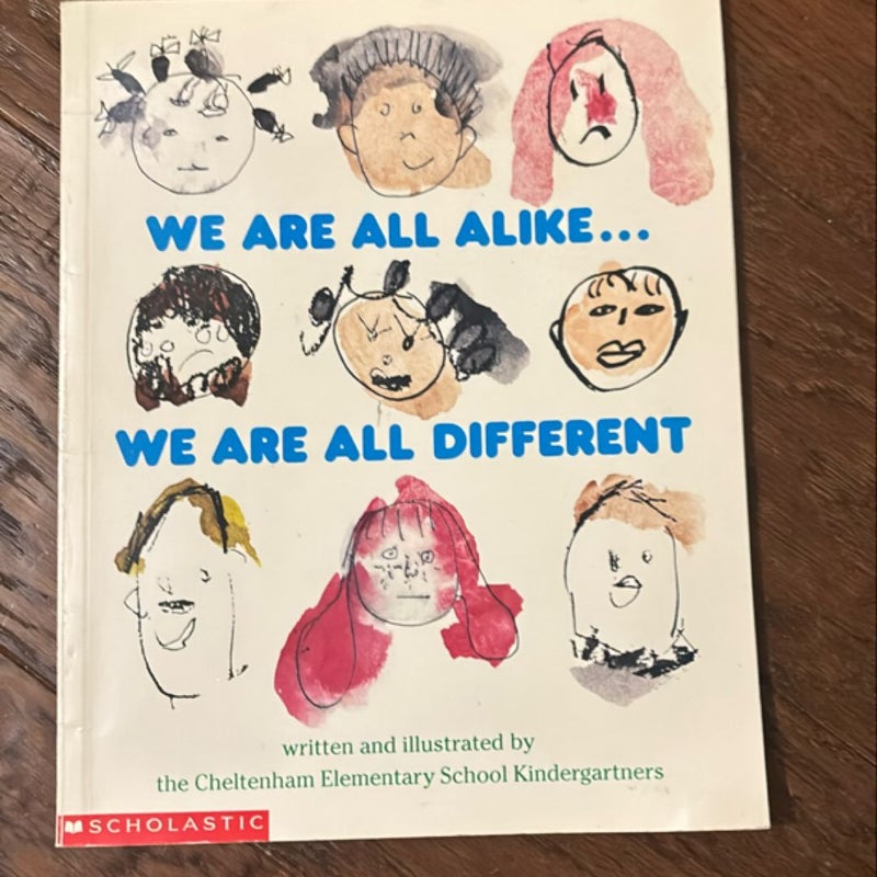 We Are All Alike…We Are All Different