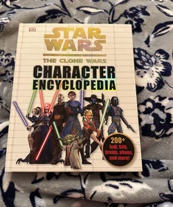 Star Wars: the Clone Wars Character Encyclopedia