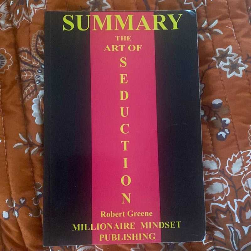Summary: the Art of Seduction by Robert Greene