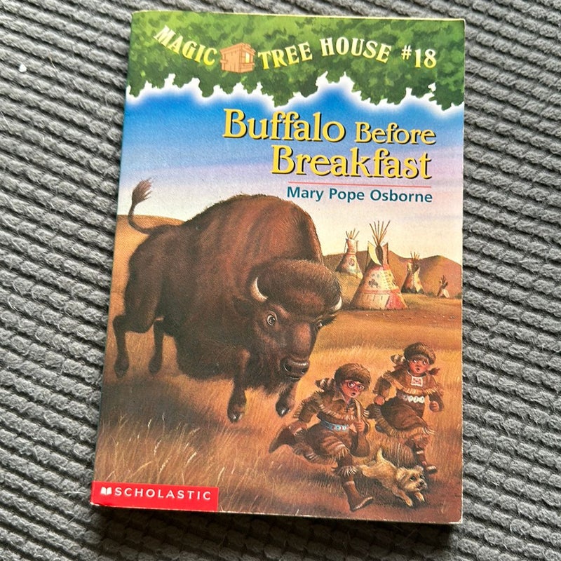 Magic Tree House #18: Buffalo Before Breakfast