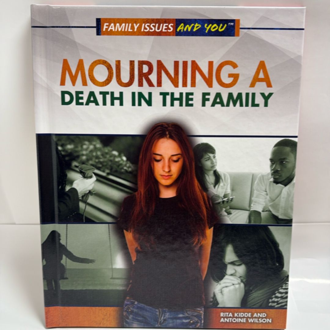 Mourning a Death in the Family