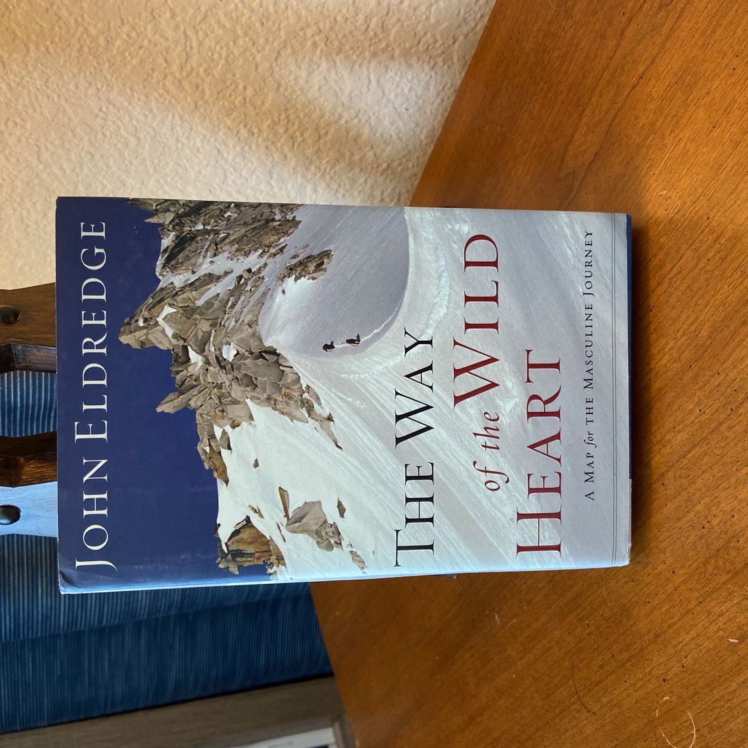 The Way of the Wild Heart