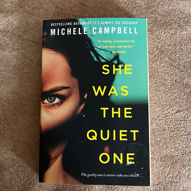 She Was the Quiet One by Michele Campbell Paperback Pangobooks