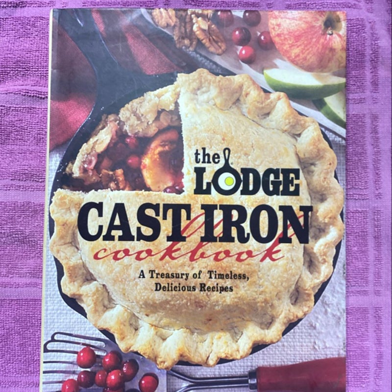 The Lodge Cast Iron Cookbook
