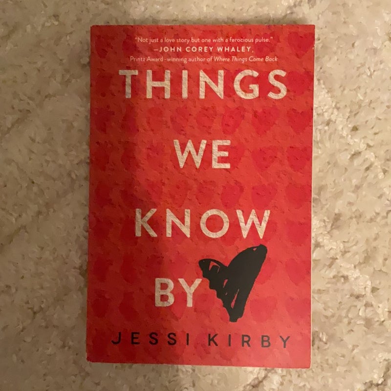 Things We Know by Heart