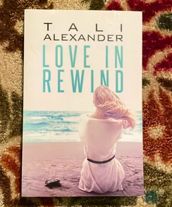 Love in Rewind - SIGNED BY AUTHOR