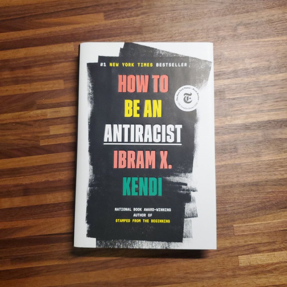 How to Be an Antiracist by Ibram X. Kendi