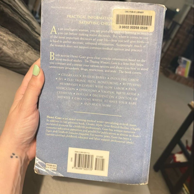 The Thinking Woman's Guide to a Better Birth