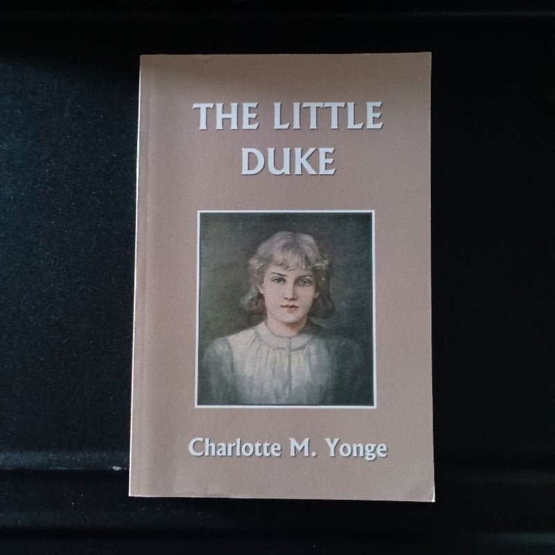 The Little Duke (Yesterday's Classics)