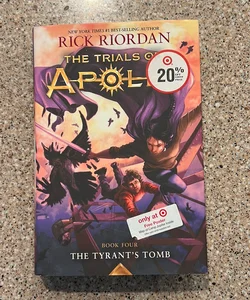 The Tyrant’s Tomb (The Trials of Apollo, Book Four)