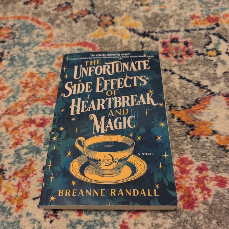 The Unfortunate Side Effects of Heartbreak and Magic