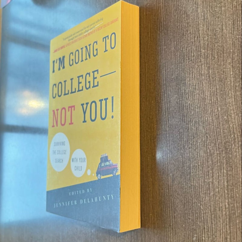 I'm Going to College---Not You!