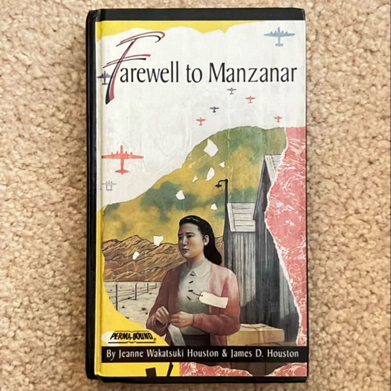 Farewell to Manzanar