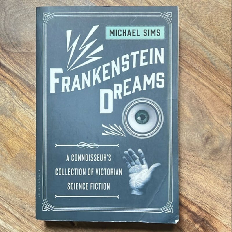 Frankenstein Dreams - A Connoisseur's Collection of Victorian Science Fiction