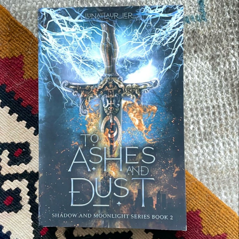 To Ashes and Dust