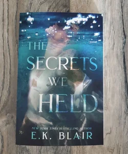 The Secrets We Held (SIGNED)