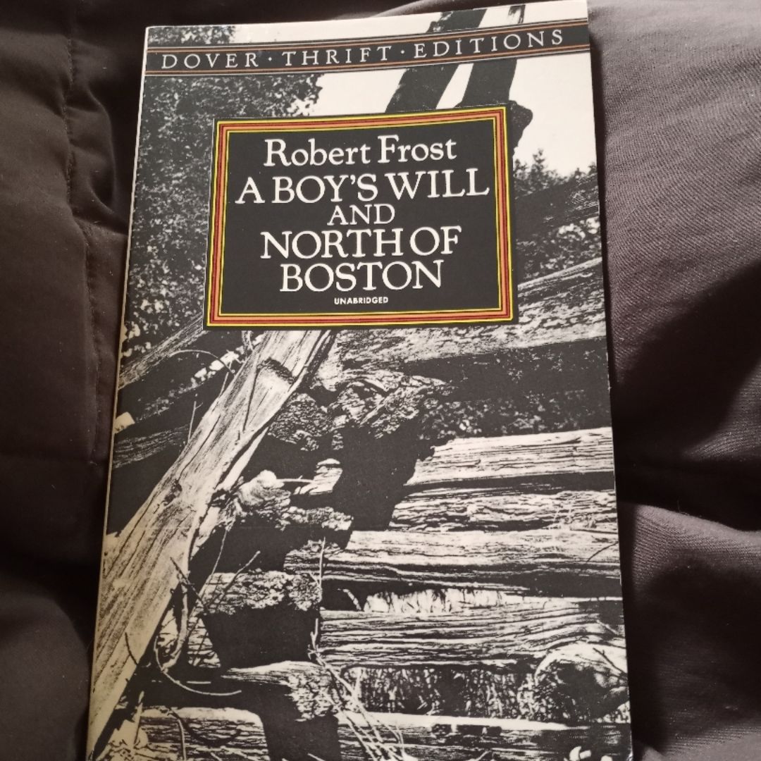 A Boy's Will and North of Boston