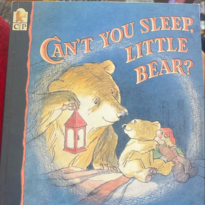 Can’t you Sleep Little Bear?