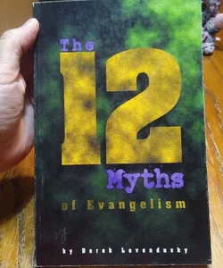 ⭐ The 12 Myths of Evangelism