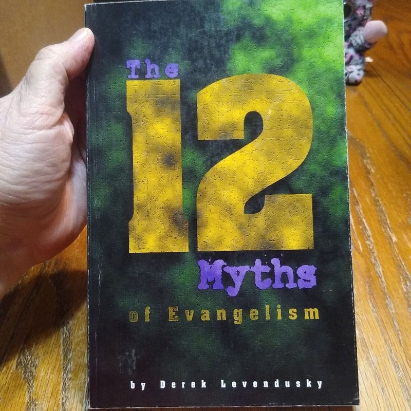 ⭐ The 12 Myths of Evangelism