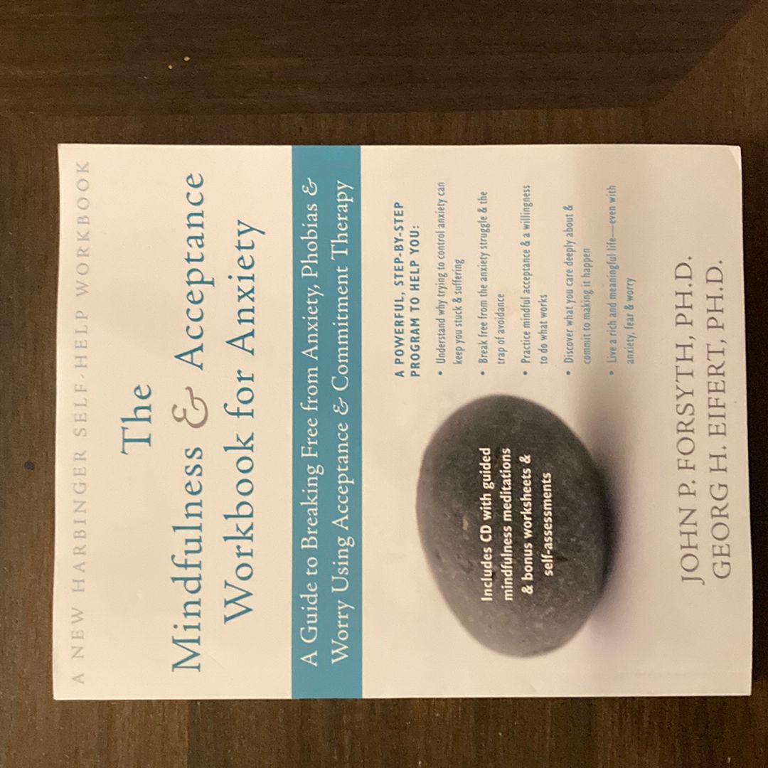 The Mindfulness and Acceptance Workbook for Anxiety